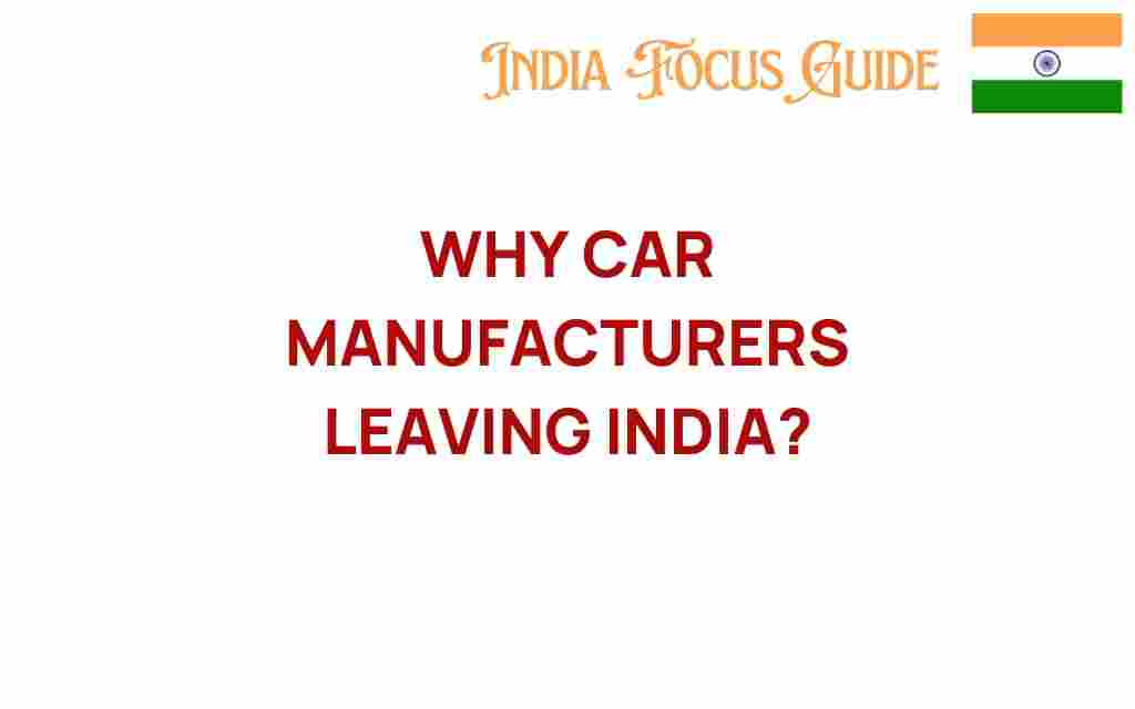 why-car-manufacturers-leaving-india