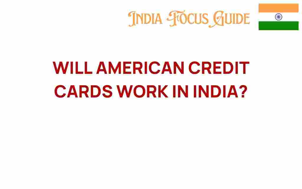 will-american-credit-cards-work-in-india