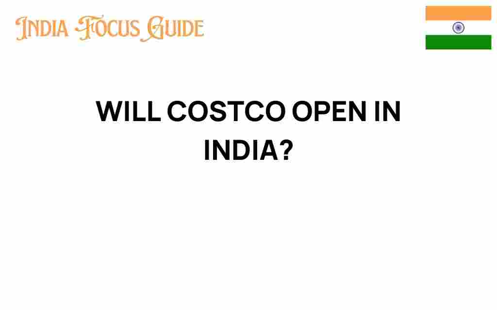 will-costco-open-in-india