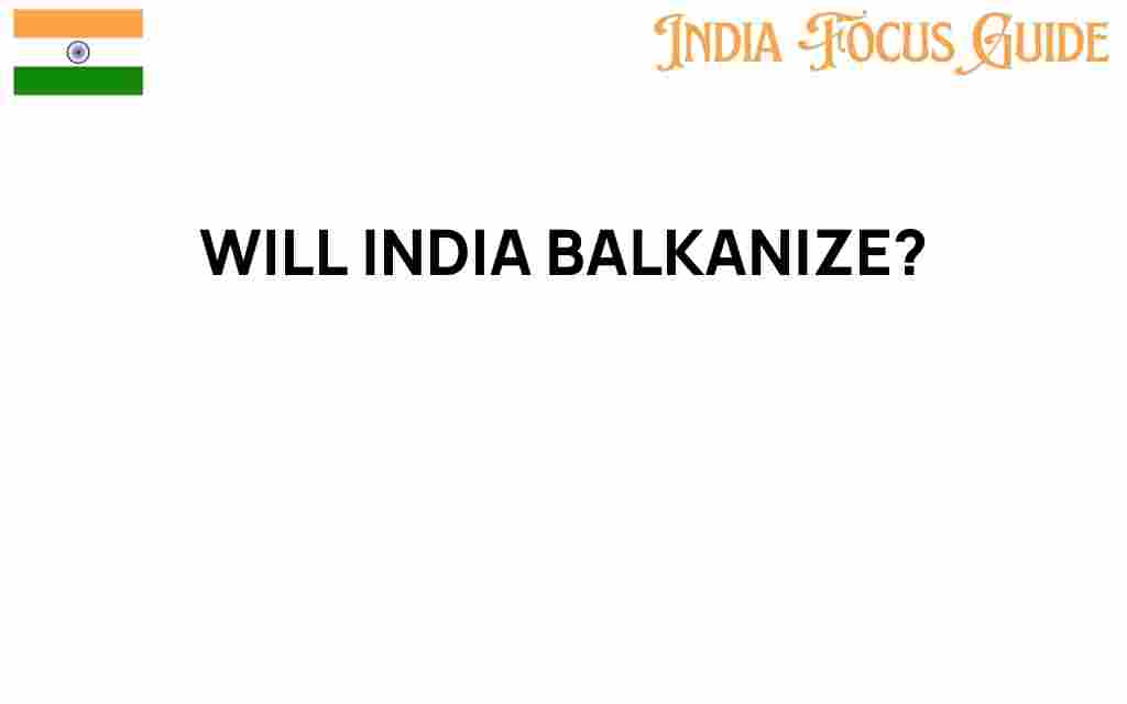 will-india-balkanize