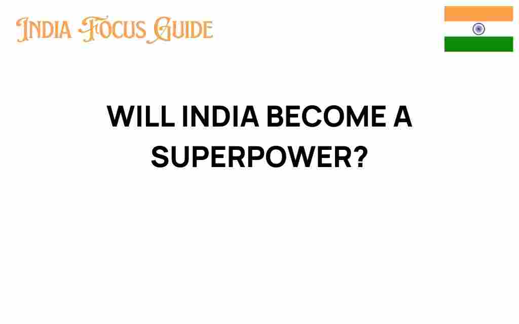 will-india-become-a-superpower