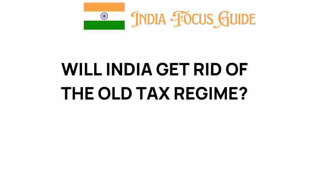 will-india-abandon-old-tax-regime