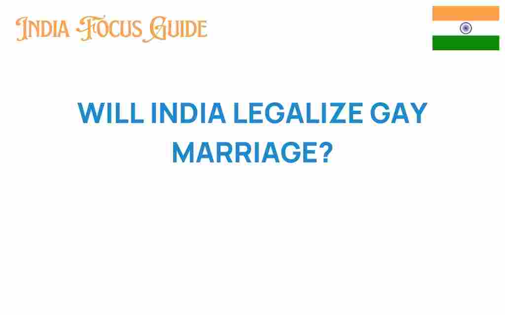 will-india-legalize-gay-marriage