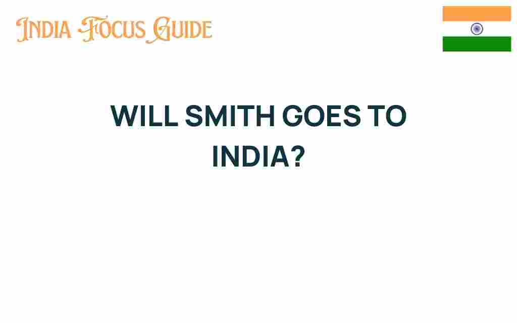 will-smith-goes-to-india